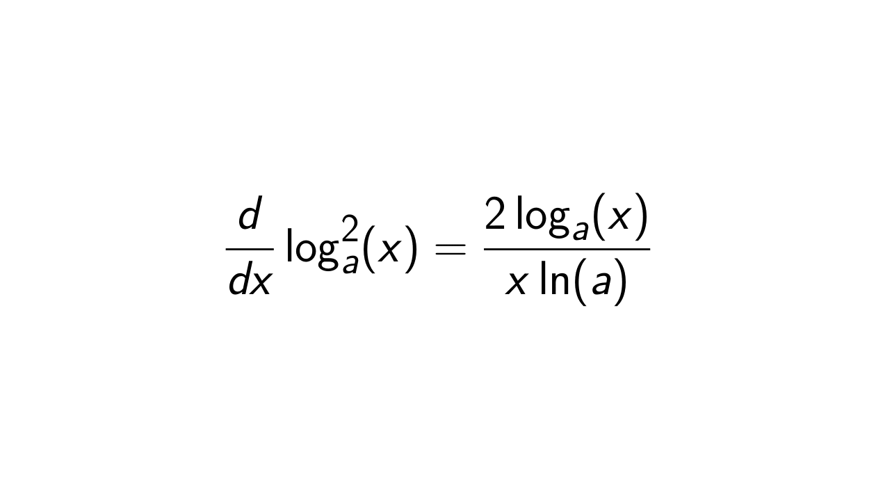 Read more about the article What is the derivative of log^2(x) base a?